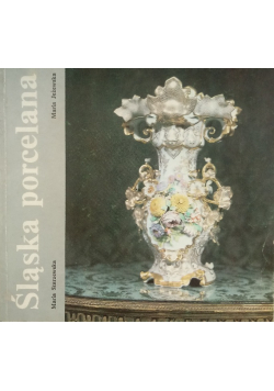 Śląska porcelana