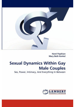 Sexual Dynamics Within Gay Male Couples