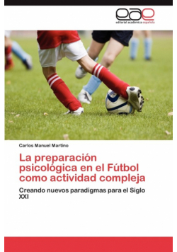 La preparación psicológica en el Fútbol como actividad compleja