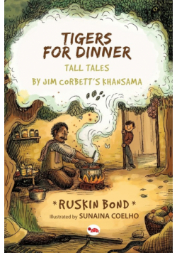 Tigers For Dinner Tall Tales