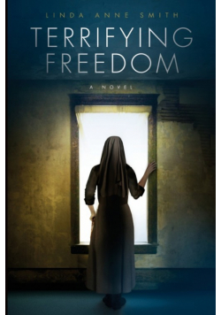 Terrifying Freedom