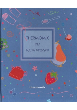 Thermomix dla najmłodszych