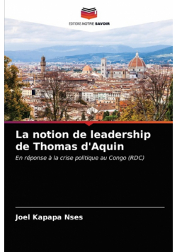 La notion de leadership de Thomas d'Aquin
