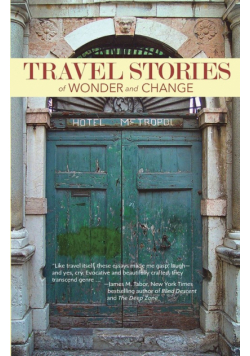Travel Stories  Of Wonder And Change