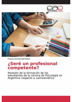 ¿Seré un profesional competente?