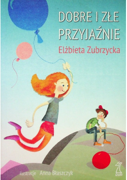 Dobre i złe przyjaźnie