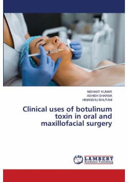 Clinical uses of botulinum toxin in oral and maxillofacial surgery