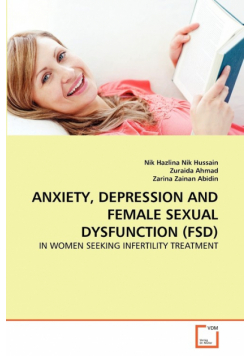 Anxiety, Depression And Female Sexual Dysfunction (Fsd)