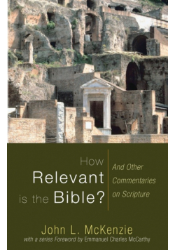 How Relevant is the Bible?
