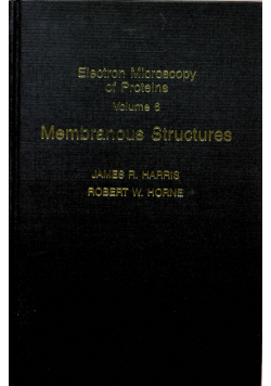 Electron Microscopy of Proteins Volume 6 Membtanous Structures