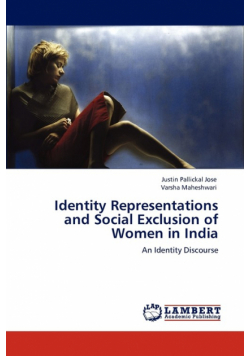Identity Representations and Social Exclusion of Women in India