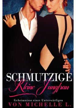 Schmutzige kleine Jungfrau