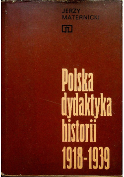 Polska dydaktyka historii 1918 - 1939