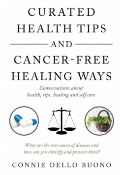Curated Health Tips and Cancer-Free Healing Ways