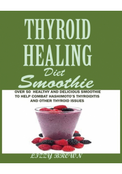 THYROID HEALING Diet Smoothie