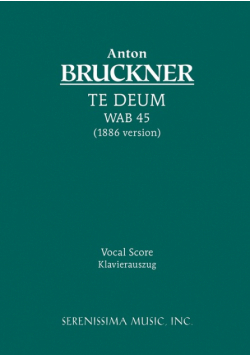 Te Deum, WAB 45