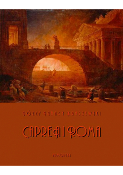 Capreä i Roma. Obrazy z pierwszego wieku