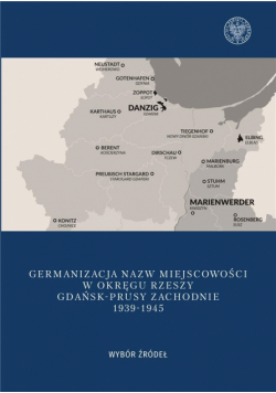 Germanizacja nazw miejscowości w Okręgu Rzeszy...