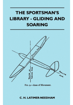 The Sportsman's Library - Gliding And Soaring