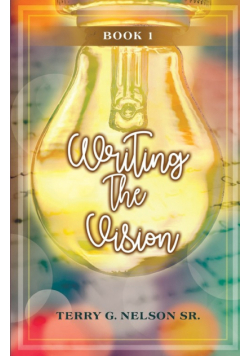 Writing the Vision Book 1