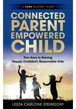 Connected Parent, Empowered Child