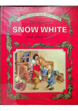 The story of snow white and other tales