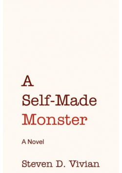 A Self Made Monster