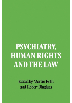 Psychiatry, Human Rights and the Law