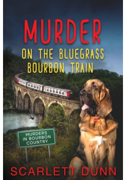 Murder on the Bluegrass Bourbon Train