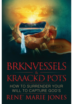 Brknvessels & Kraackd Pots