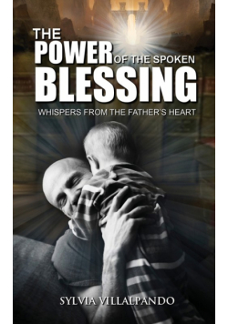 The Power of the Spoken Blessing