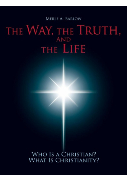 The Way, the Truth, and the Life