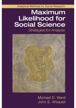 Maximum Likelihood for Social Science