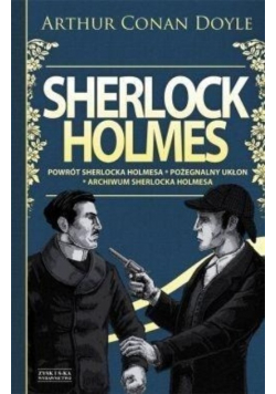 Sherlock holmes Powrót sherlocka Holmesa Pożegnalny