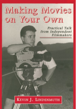 Making Movies on Your Own