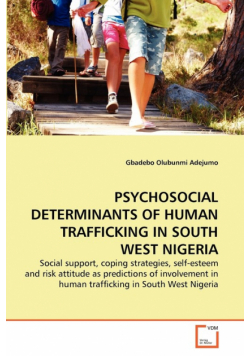 Psychosocial Determinants Of Human Trafficking In South West Nigeria