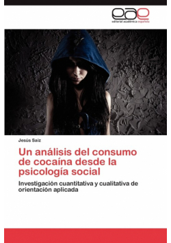 Un análisis del consumo de cocaína desde la psicología social