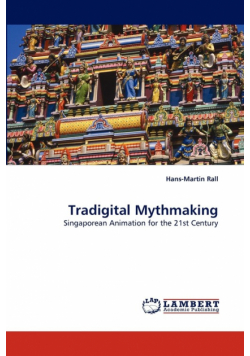 Tradigital Mythmaking