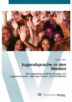 Jugendsprache in den Medien