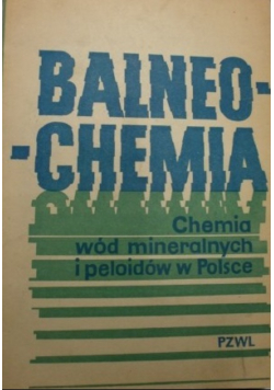 Balneochemia chemia wód mineralnych i peloidów w Polsce