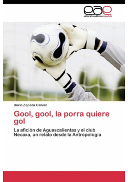Gool, gool, la porra quiere gol
