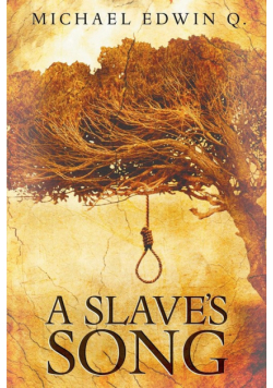 A Slaves Song