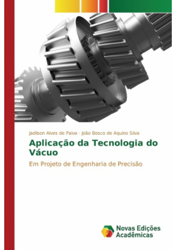 Aplicação da Tecnologia do Vácuo