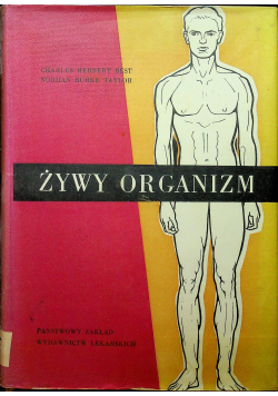 Żywy organizm Zarys fizjologii człowieka