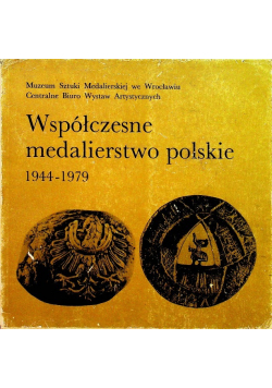 Współczesne medalierstwo polskie 1944 - 1979