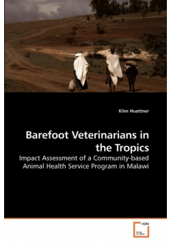 Barefoot Veterinarians in the Tropics