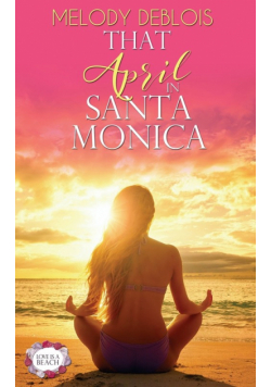 That April in Santa Monica