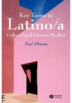 Key Terms in Latino/a Cultural Literary