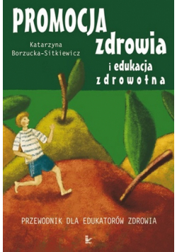 Promocja zdrowia i edukacja zdrowotna