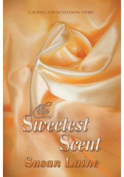 The Sweetest Scent